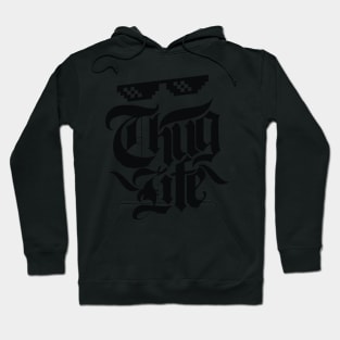 THUG LIFE Hoodie